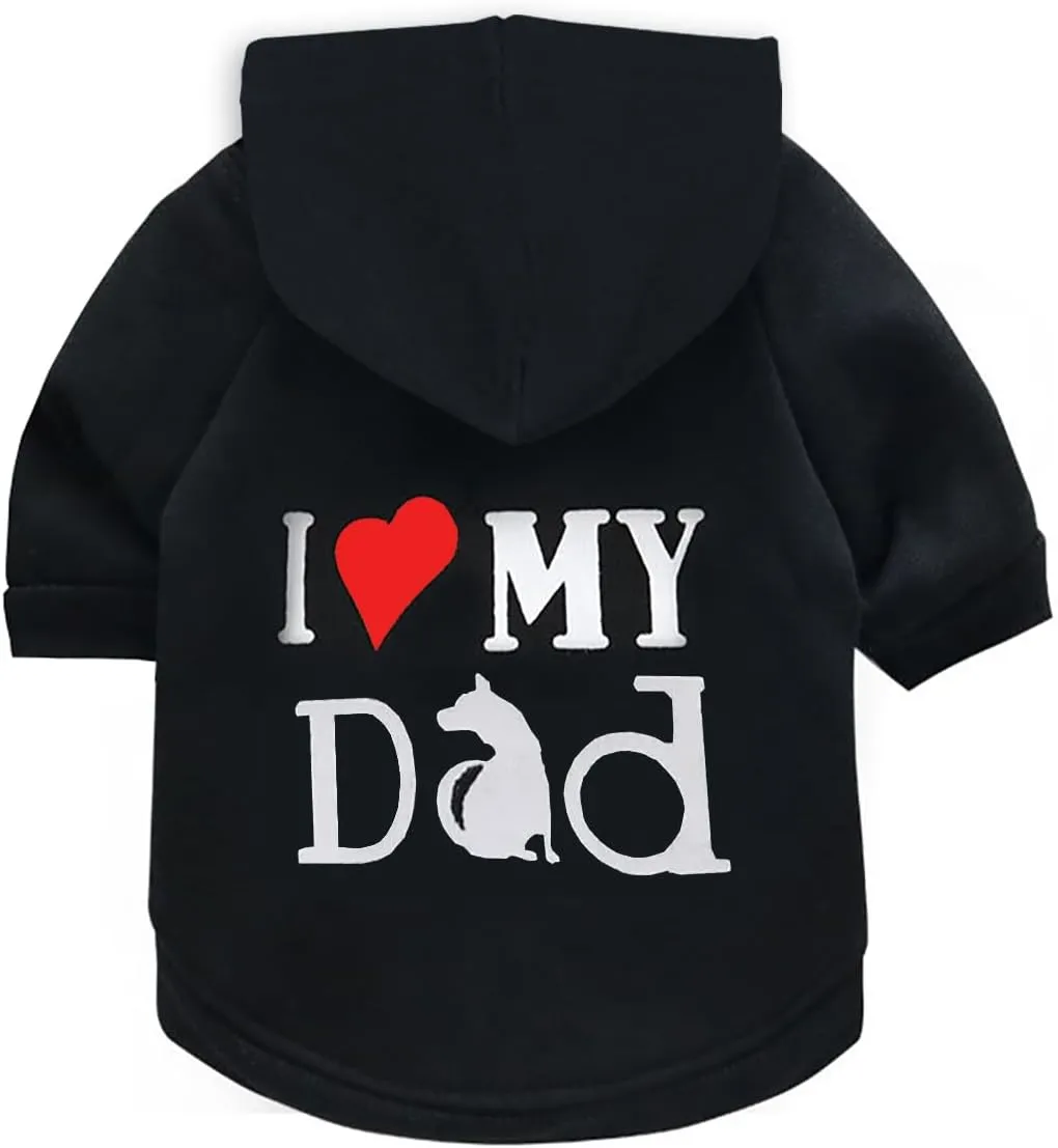 Dog Hoodie Dog Hoodies for Small Dogs Clothes I Love My Dad Fleece Sweater Winter Sweat Shirt Warm Cotton Dog Hoodie for Small Dog Cat Dad Black L
